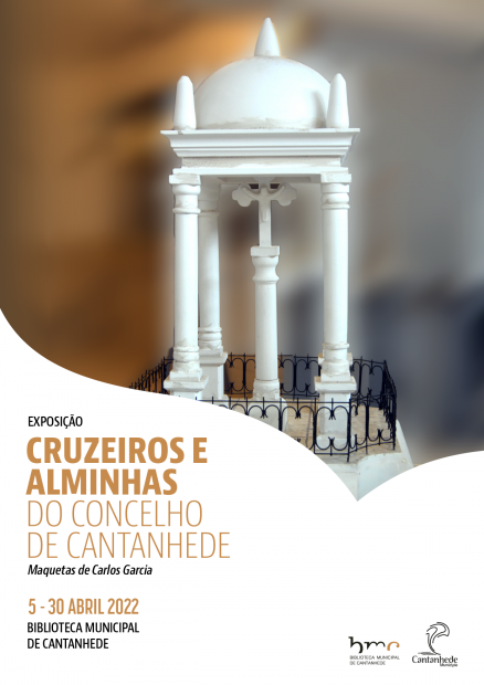 Exposição Cruzeiros e alminhas do concelho de Cantanhede